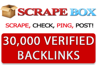 blast Your Website With Over 30,000+ Verified BACKLINKS Using ScrapeBox