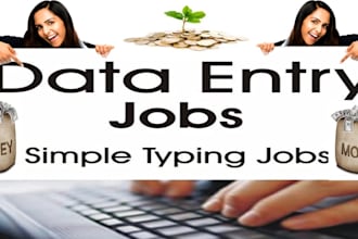 do DATA entry and Virtual Assistant for you