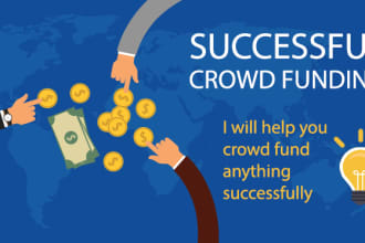 help crowdfund your kickstarter, indiegogo, gofundme, crowd funding campaign