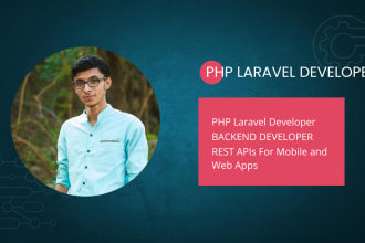 develop PHP laravel backend apis for your mobile apps