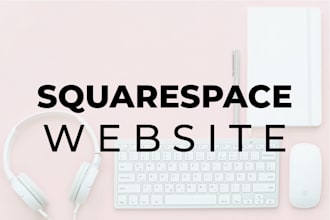 customize and create squarespace website from scratch