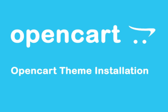 create, upgrade or customize opencart theme
