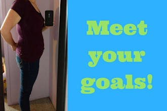 keep you motivated to meet your goal