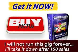 give you My ORIGINAL Marketing Graphics, Never Seen or Sold Before, Animated and Static buttons, arrows etc