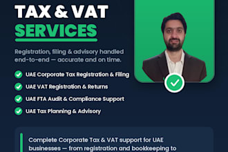 prepare and file uae corporate tax, vat returns financial accounts and many more