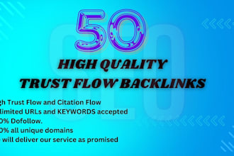 create 50 high tf and cf backlinks for your website