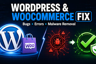 fix wordpress and woocommerce errors, bugs, and remove malware