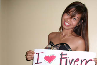 give you SEVERAL amazing pictures of myself holding a sign with your message