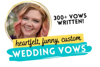 be your wedding vows writer for a bride or groom wedding speech