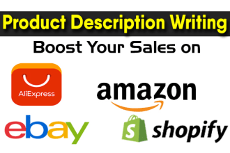 write shopify, amazon, ebay and other product  description