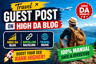 travel guest post on high da blog with dofollow backlink