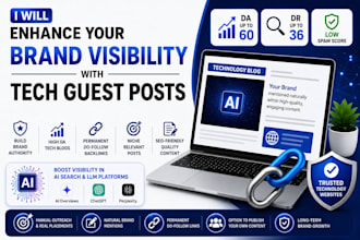 enhance your brand visibility with tech guest posts