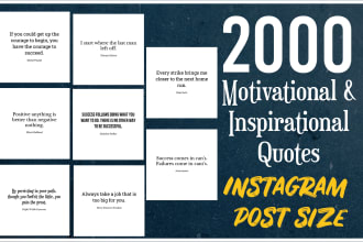 create 2000 motivational inspirational instagram quotes