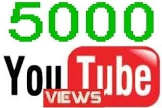 provide 5000+ real YouTube views with a very quick turnaround