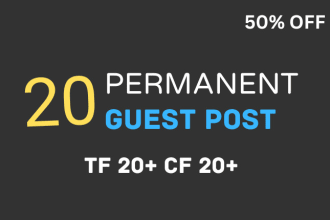 create manual 20 guest posts on hight tf domains in 24 hour