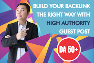 build high authority guest posts da 50 plus