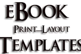 give you a package of eBook LAYOUT templates for the inside of your eBook