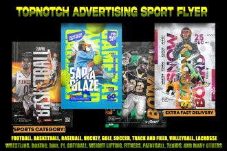 do professional sports flyer, fitness, gym, football, basketball flyer or poster