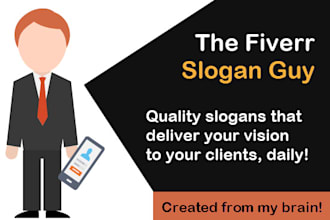 give you Slogan ideas for your company or product