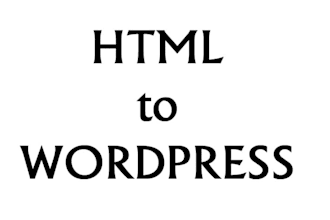 convert your website or webpage from html to wordpress