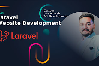 build custom laravel websites, web applications, and apis