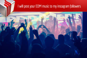 post your edm music promo to my targeted instagram followers
