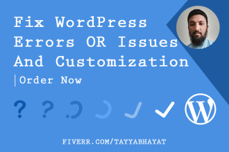 fix wordpress errors, issues and customize wordpress theme
