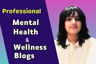 write SEO mental health and wellness blogs