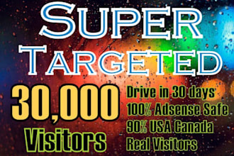 generate 30k us Super targeted website traffic,visitors