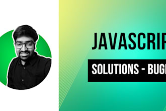fix your javascript and jquery bugs