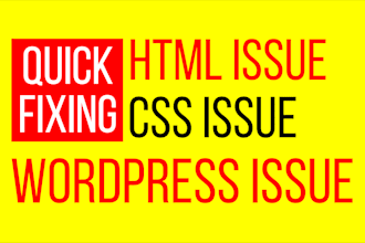 fix wordpress issue, HTML issue, CSS issue