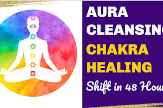 do aura cleansing and chakra healing