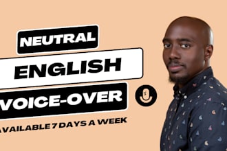 record a professional neutral english voice over