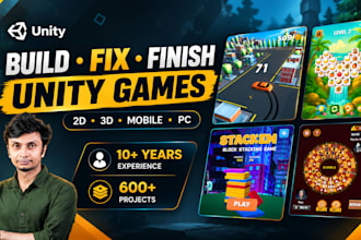 do unity game development, 2d, 3d, prototype, mobile game development