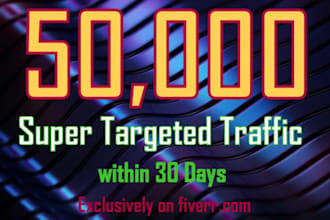 generate and add 50k us super targeted website traffic
