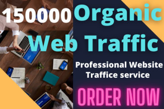drive organic targeted web traffic, real web visitors