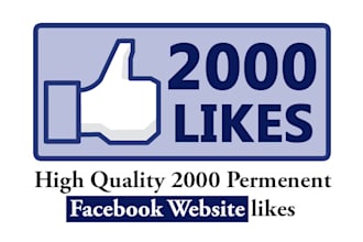 get you 2000 Real uk and usa based facebook likes to any website or blog