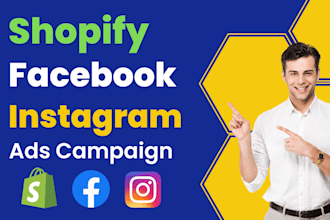 be your shopify facebook ads, fb marketing, instagram ads campaign manager