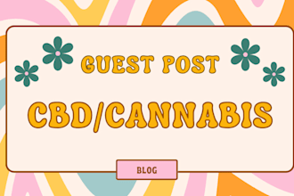 write and publish a guest post on cbd and marijuana blog