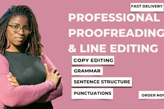 carefully proofread and copyedit your documents