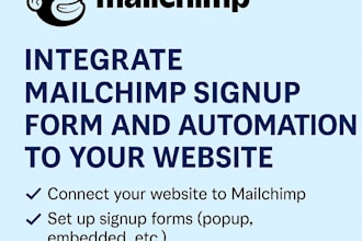 integrate mailchimp signup form and automation into your website