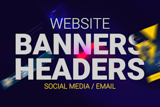 design attractive web banners, headers, or social media post