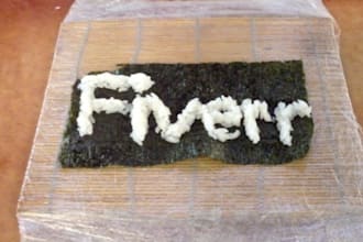 dissect a sushi roll to reveal your message