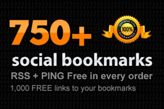 submit your site to 750+ social bookmarking sites and send 1000 to those book marks + ping + rss