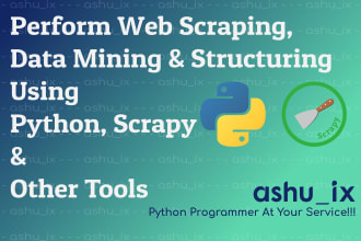 do web scraping, data mining using python and scrapy