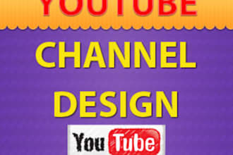 create an amazing Youtube channel design to WOW your subscribers