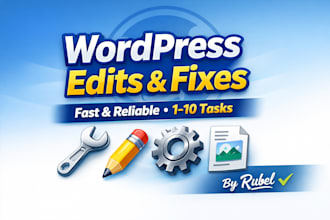 make quick wordpress edits, fixes, and website changes