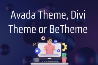 create website using avada theme divi theme or betheme
