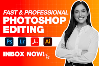 do any kind of photoshop editing and retouching quickly