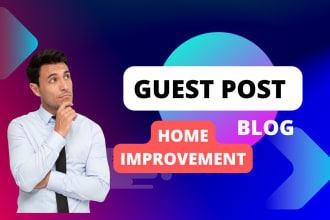 write and publish a guest post on home improvement blog